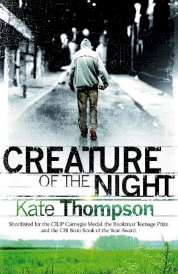 Kate Thompson - Creature of the Night (Definitions) - 9781862303508 - KSG0005398