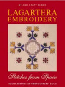 Sally Milner Publishing - Lagartera Embroidery - 9781863513081 - V9781863513081