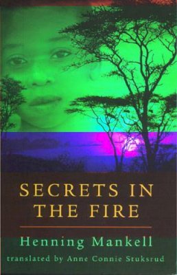 Henning Mankell - Secrets in the Fire - 9781865081816 - KSS0001534