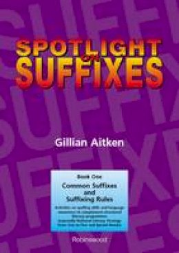 Gillian Aitken - Spotlight on Suffixes Book 1 - 9781869981600 - V9781869981600