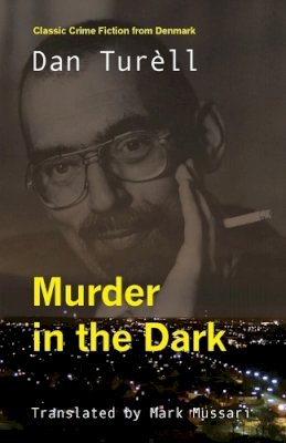 Dan Turell - Murder in the Dark - 9781870041980 - V9781870041980