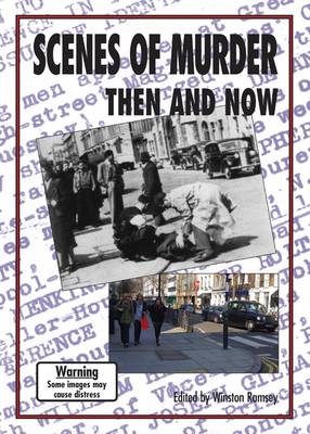 Winston G Ramsey - Scenes of Murder Then and Now - 9781870067751 - V9781870067751