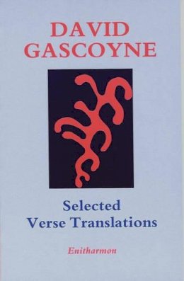 David Gascoyne - Selected Verse Translations - 9781870612333 - V9781870612333