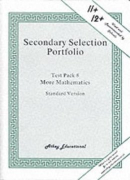 Lionel Athey - Secondary Selection Portfolio: More Mathematics Practice Papers (Standard Version) Test Pack 8 - 9781871993189 - V9781871993189