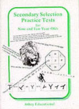 Lionel Athey - Secondary Selection Practice Tests for Nine and Ten-Year-Olds (Secondary Selection Portfolio) - 9781871993202 - V9781871993202