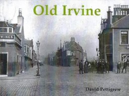 David Pettigrew - Old Irvine - 9781872074894 - V9781872074894