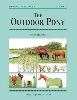 Susan Mcbane - The Outdoor Pony (Threshold Picture Guides) - 9781872082301 - V9781872082301