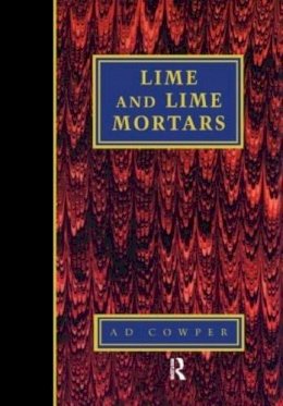 A. Cowper - Lime and Lime Mortars - 9781873394298 - V9781873394298