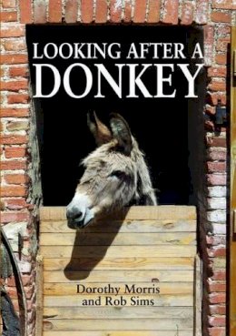 Dorothy Morris - Looking After a Donkey - 9781873580929 - V9781873580929