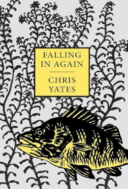Chris Yates - Falling in Again - 9781873674338 - V9781873674338