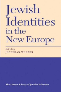 Jonathan Webber (Ed.) - Jewish Identities in the New Europe - 9781874774150 - V9781874774150