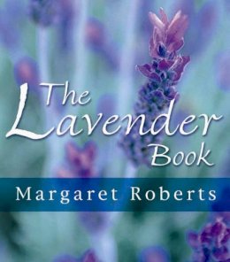 Margaret Roberts - The Lavender Book - 9781875093380 - V9781875093380