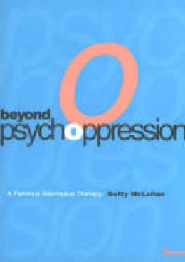Betty Mclellan - Beyond Psychoppression - 9781875559336 - V9781875559336