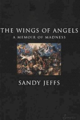 Jeffs Sandy - The Wings of Angels - 9781876756512 - V9781876756512
