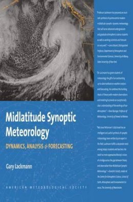 Gary Lackmann - Midlatitude Synoptic Meteorology: Dynamics, Analysis, and Forecasting - 9781878220103 - V9781878220103