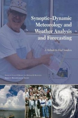 Lance F. Bosart - Synoptic-Dynamic Meteorology and Weather Analysis and Forecasting - 9781878220844 - V9781878220844