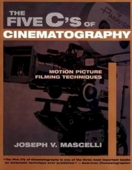 Joseph Rogers - The Five C's of Cinematography - 9781879505414 - V9781879505414