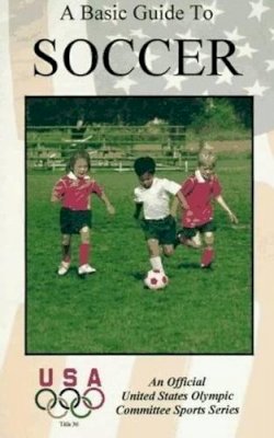 Richard L Burns - Basic Guide to Soccer - 9781882180356 - V9781882180356