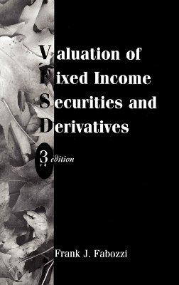 Frank J. Fabozzi - Valuation of Fixed Income Securities and Derivatives - 9781883249250 - V9781883249250