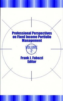 Frank J. Fabozzi - Professional Perspectives on Fixed Income Portfolio Management - 9781883249854 - V9781883249854