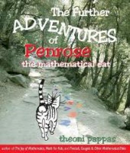 Theoni Pappas - Further Adventures of Penrose the Mathematical Cat - 9781884550324 - V9781884550324