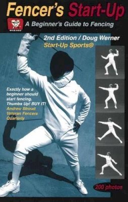 Doug Werner - Fencer's Start-Up - 9781884654770 - V9781884654770