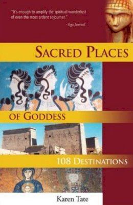 Karen Tate - Sacred Places of Goddess - 9781888729115 - V9781888729115