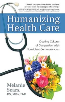 Melanie Sears - Humanizing Health Care - 9781892005267 - V9781892005267