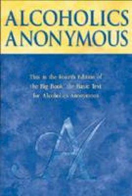 Hazelden - Alcoholics Anonymous: The Big Book, 4th Edition - 9781893007178 - V9781893007178