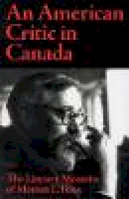 Ross L. Morton - American Critic in Canada - 9781896300443 - V9781896300443
