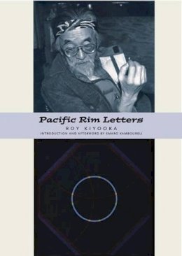 Roy Kiyooka - Pacific Rim Letters - 9781896300702 - V9781896300702