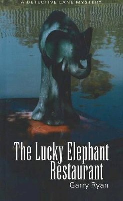Garry Ryan - The Lucky Elephant Restaurant - 9781896300979 - V9781896300979