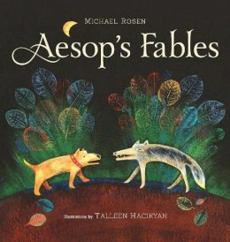 Michael Rosen - Aesop's Fables - 9781896580814 - V9781896580814