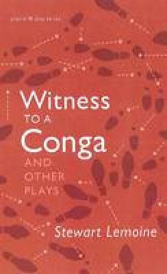 Stewart Lemoine - Witness to a Conga & Other Plays - 9781897126868 - V9781897126868