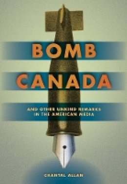 Chantal Allan - Bomb Canada - 9781897425497 - V9781897425497