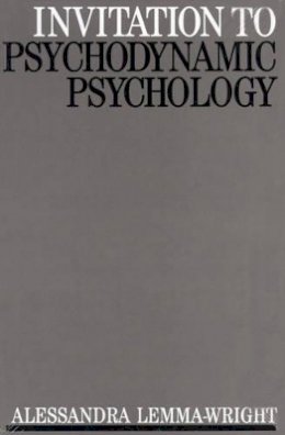 Alessandra Lemma-Wright - Invitation to Psychodynamic Psychology - 9781897635629 - V9781897635629
