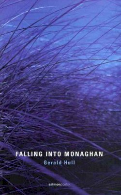 Gerald Hull - Falling into Monaghan - 9781897648537 - KHS1011047
