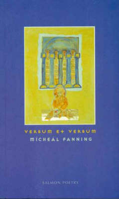 Michael Fanning - Verbum Et Verbum (Salmon Poetry) - 9781897648896 - 9781897648896