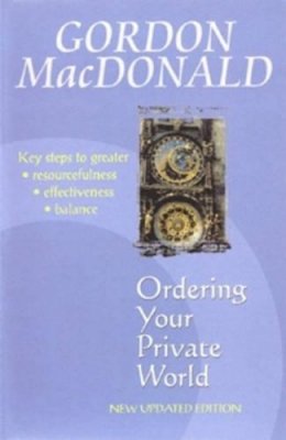 Gordon Macdonald - Ordering Your Private World - 9781897913673 - V9781897913673