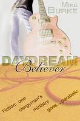 Mike Burke - Daydream Believer - 9781897913864 - V9781897913864