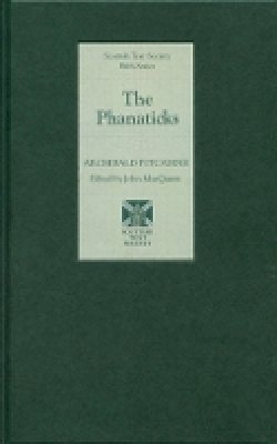 Archibald Pitcairne - The Phanaticks - 9781897976357 - V9781897976357