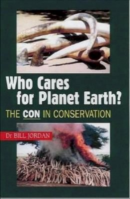 Dr Bill Jordan (Ed.) - Who Cares for Planet Earth? - 9781898595359 - V9781898595359