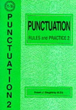 Susan J. Daughtrey - Punctuation Rules and Practice (English S.) (No. 2) - 9781898696803 - V9781898696803