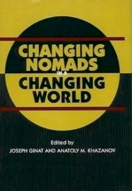Joseph Ginat - Changing Nomads in a Changing World - 9781898723448 - V9781898723448
