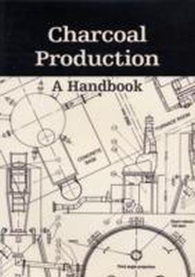 A.C. Hollingdale - Charcoal Production: A Handbook - 9781899233052 - V9781899233052