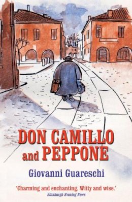 Giovanni Guareschi - Don Camillo and Peppone (The Don Camillo Series) - 9781900064262 - V9781900064262