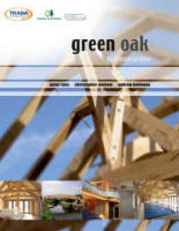 Peter Ross - Green Oak in Construction - 9781900510455 - V9781900510455