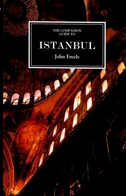 John Freely - Companion Guide to Istanbul - 9781900639316 - V9781900639316