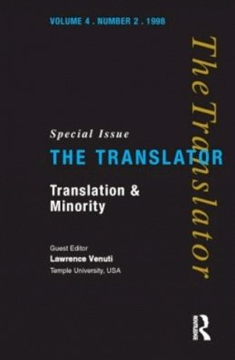 Lawrence Venuti (Ed.) - Translation and Minority: Special Issue of 
