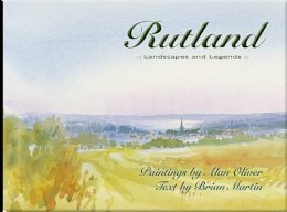 Brian Martin - Rutland: Landscapes and Legends - 9781900935708 - 9781900935708